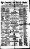 Caernarvon & Denbigh Herald Saturday 22 February 1862 Page 1