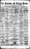 Caernarvon & Denbigh Herald Saturday 30 May 1863 Page 1