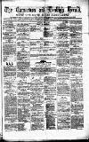 Caernarvon & Denbigh Herald Saturday 30 April 1864 Page 1