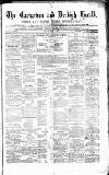 Caernarvon & Denbigh Herald Saturday 31 March 1866 Page 1