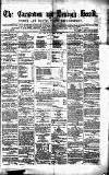 Caernarvon & Denbigh Herald Saturday 09 February 1867 Page 1