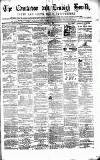 Caernarvon & Denbigh Herald Saturday 20 February 1869 Page 1