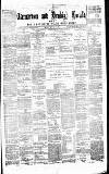 Caernarvon & Denbigh Herald Saturday 10 February 1877 Page 1