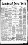 Caernarvon & Denbigh Herald Saturday 18 February 1882 Page 1