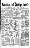 Caernarvon & Denbigh Herald Saturday 01 August 1885 Page 1