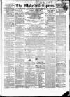 Wakefield Express Saturday 15 March 1862 Page 1