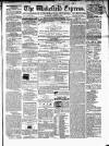 Wakefield Express Saturday 30 August 1862 Page 1