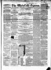 Wakefield Express Saturday 20 September 1862 Page 1