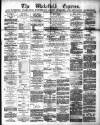 Wakefield Express Saturday 15 March 1873 Page 1