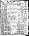 Wakefield Express Saturday 19 March 1892 Page 1