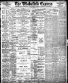 Wakefield Express Saturday 15 March 1902 Page 1