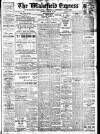 Wakefield Express Saturday 15 January 1910 Page 1