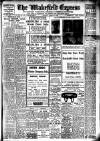 Wakefield Express Saturday 19 January 1918 Page 1