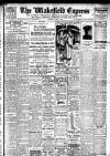 Wakefield Express Saturday 06 April 1918 Page 1