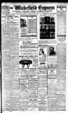 Wakefield Express Saturday 01 June 1918 Page 1