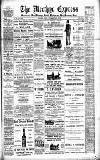 Merthyr Express Saturday 17 June 1893 Page 1