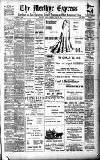 Merthyr Express Saturday 17 May 1902 Page 1