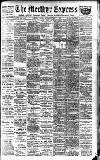 Merthyr Express Saturday 05 May 1906 Page 1