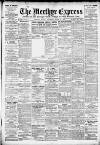 Merthyr Express Saturday 25 March 1911 Page 1