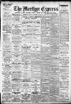 Merthyr Express Saturday 19 August 1911 Page 1