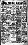 Merthyr Express Saturday 22 February 1930 Page 1