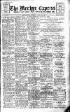 Merthyr Express Saturday 06 August 1938 Page 1
