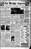 Merthyr Express Saturday 12 June 1943 Page 1