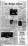 Merthyr Express Saturday 17 June 1944 Page 1