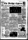 Merthyr Express Saturday 03 May 1947 Page 1