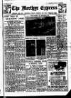 Merthyr Express Saturday 21 June 1947 Page 1