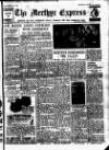Merthyr Express Saturday 15 November 1947 Page 1