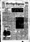 Merthyr Express Saturday 14 August 1948 Page 1