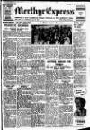 Merthyr Express Saturday 15 April 1950 Page 1