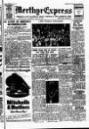 Merthyr Express Saturday 19 January 1952 Page 1