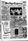 Merthyr Express Saturday 31 May 1952 Page 1