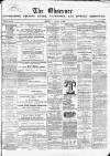 Cradley Heath & Stourbridge Observer Saturday 08 October 1864 Page 1
