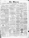 Cradley Heath & Stourbridge Observer Saturday 11 February 1865 Page 1