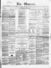 Cradley Heath & Stourbridge Observer Saturday 14 July 1866 Page 1