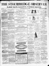 Cradley Heath & Stourbridge Observer Saturday 05 June 1869 Page 1