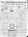 Cradley Heath & Stourbridge Observer Saturday 21 August 1869 Page 1