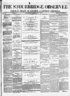 Cradley Heath & Stourbridge Observer Saturday 07 February 1874 Page 1