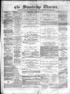 Cradley Heath & Stourbridge Observer Saturday 01 January 1876 Page 1