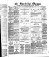 Cradley Heath & Stourbridge Observer Saturday 03 March 1877 Page 1