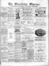 Cradley Heath & Stourbridge Observer Saturday 29 April 1882 Page 1