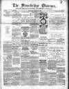 Cradley Heath & Stourbridge Observer Saturday 13 August 1887 Page 1