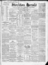 Stockton Herald, South Durham and Cleveland Advertiser Friday 06 January 1860 Page 1
