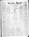 Stockton Herald, South Durham and Cleveland Advertiser Friday 29 December 1865 Page 1