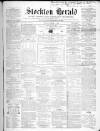 Stockton Herald, South Durham and Cleveland Advertiser Friday 09 March 1866 Page 1