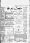 Stockton Herald, South Durham and Cleveland Advertiser Friday 28 February 1868 Page 1