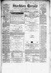 Stockton Herald, South Durham and Cleveland Advertiser Friday 06 March 1868 Page 1